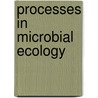 Processes In Microbial Ecology door David L. Kirchman