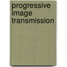 Progressive Image Transmission door Jose A. Garcia