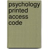 Psychology Printed Access Code by University Don H. Hockenbury