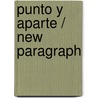 Punto y aparte / New Paragraph door Sharon Foerster