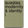 Quaqtaq Modernity & Identity I by Louis-Jacques Dorais