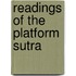Readings Of The Platform Sutra