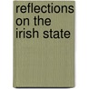 Reflections On The Irish State door Garret FitzGerald