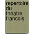 Repertoire Du Theatre Francois