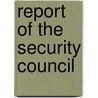 Report Of The Security Council door United Nations