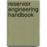Reservoir Engineering Handbook door Tarek Ahmed Phd Pe