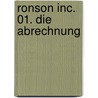 Ronson Inc. 01. Die Abrechnung door Ritstier