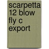 Scarpetta 12 Blow Fly C Export by Patricia Corwnell