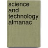 Science And Technology Almanac door Allstetter