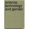 Science, Technology And Gender by Unesco
