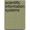 Scientific Information Systems door Robert W. Holt