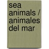 Sea Animals / Animales del mar door Mike Lowery
