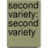 Second Variety: Second Variety