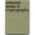 Selected Areas In Cryptography