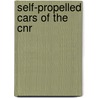 Self-Propelled Cars Of The Cnr by Anthony Clegg