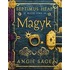 Septimus Heap, Book One: Magyk