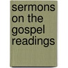 Sermons on the Gospel Readings door Tom M. Garrison
