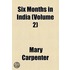Six Months In India (Volume 2)