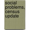 Social Problems, Census Update door Maxine Baca Zinn