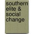 Southern Elite & Social Change