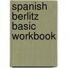 Spanish Berlitz Basic Workbook by Phil Turk