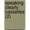 Speaking Clearly Cassettes (2) door Pamela Rogerson