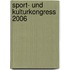 Sport- Und Kulturkongress 2006