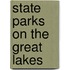 State Parks on the Great Lakes