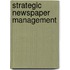 Strategic Newspaper Management