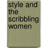Style And The Scribbling Women door Mary Hiatt