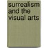 Surrealism And The Visual Arts