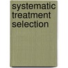 Systematic Treatment Selection door Larry E. Beutler