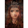 Tales Of Aradia The Last Witch by Ms L.A. Jones