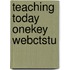 Teaching Today Onekey Webctstu