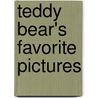 Teddy Bear's Favorite Pictures door Nancy J. Cloyd
