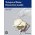 Temporal Bone Dissection Guide