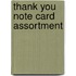 Thank You Note Card Assortment
