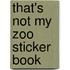 That's Not My Zoo Sticker Book