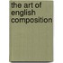 The Art Of English Composition