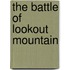 The Battle Of Lookout Mountain