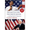 The Battle for the White House door Carole Coleman