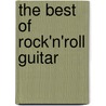 The Best Of Rock'n'Roll Guitar by Dave Rubin