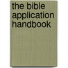 The Bible Application Handbook by J.I. Packer