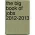 The Big Book Of Jobs 2012-2013