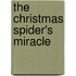 The Christmas Spider's Miracle