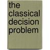 The Classical Decision Problem door Y. Gurevich