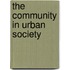 The Community In Urban Society
