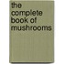 The Complete Book Of Mushrooms