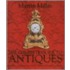 The Complete Guide To Antiques