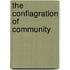 The Conflagration Of Community